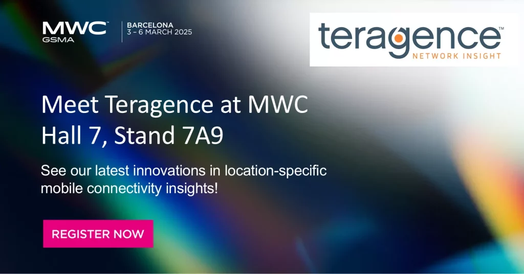 Teragence At MWC25 3 to 6 March 2025 in Barcellona